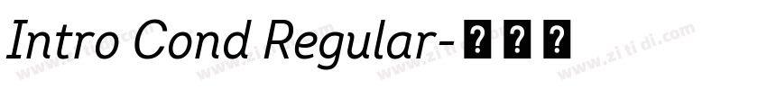 Intro Cond Regular字体转换 Intro Cond Regular字体转换